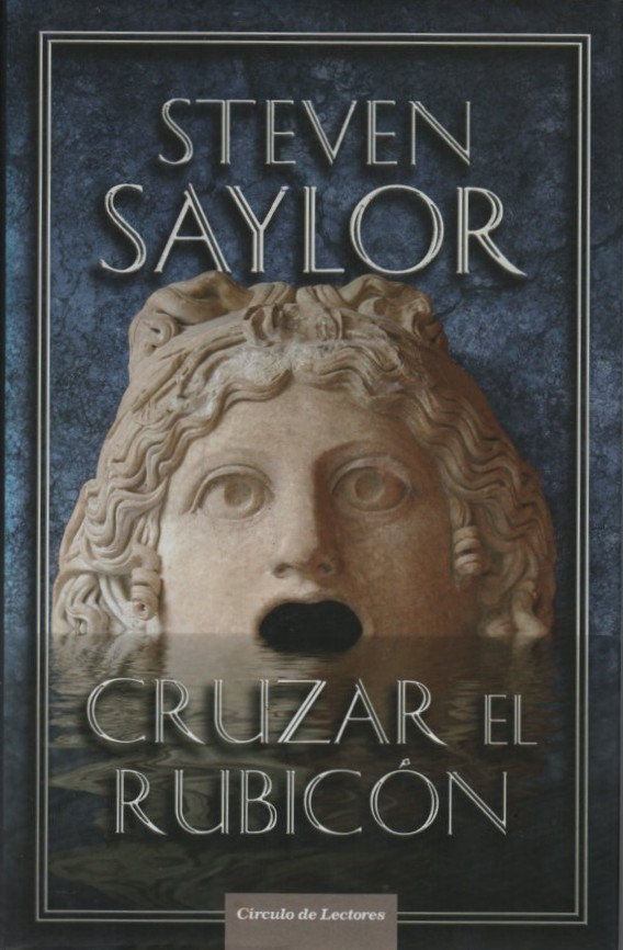 CRUZAR EL RUBICÓN SAYLOR, STEVEN
