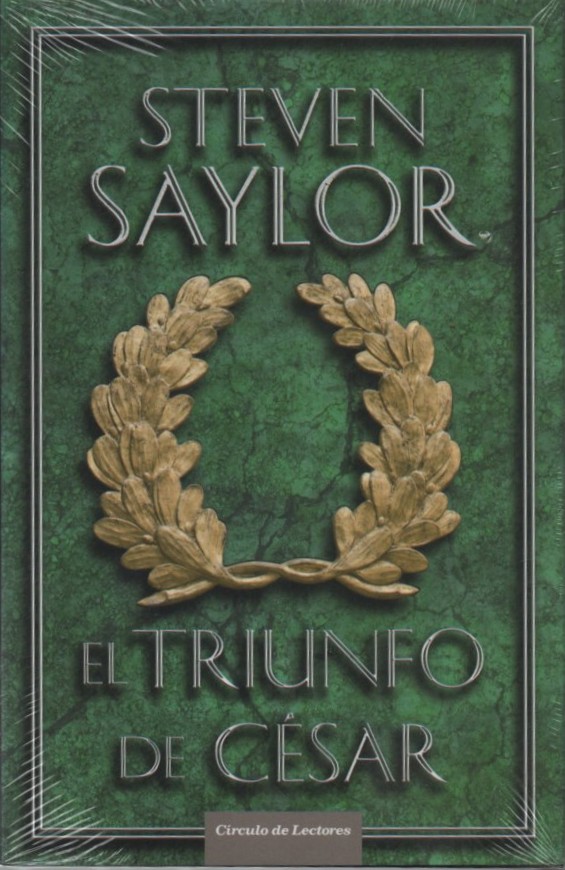 EL TRIUNFO DE CESAR SAYLOR, STEVEN