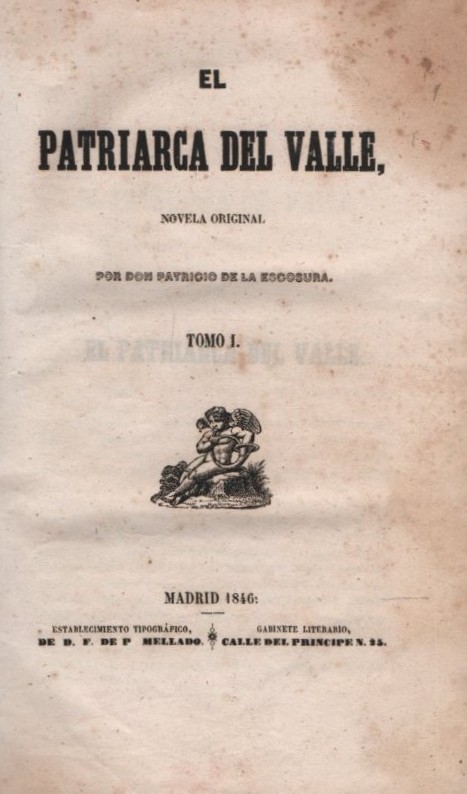 EL PATRIARCA DEL VALLE (2 TOMOS)   DE LA ESCOSURA, D. PATRICIO