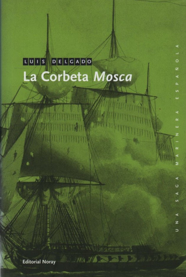 LA CORBETA MOSCA   DELGADO, LUIS