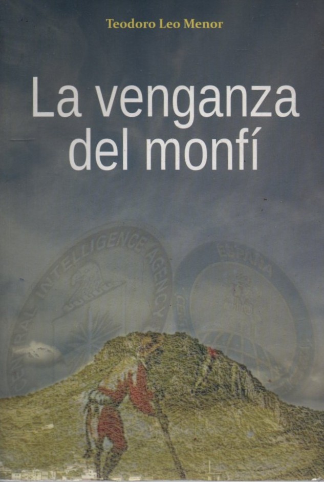 LA VENGANZA DEL MONFÍ   LEO MENOR, TEODORO