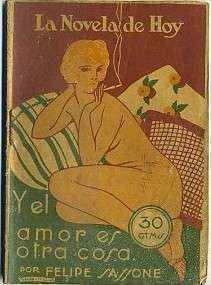Y EL AMOR ES OTRA COSA. COL. LA NOVELA DE HOY. AÑO lV  Nº 139
