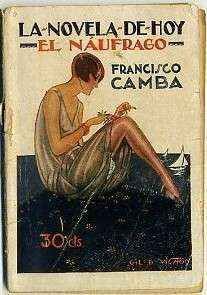 EL NAUFRAGO. COL. LA NOVELA DE HOY. AÑO Vl  Nº 268