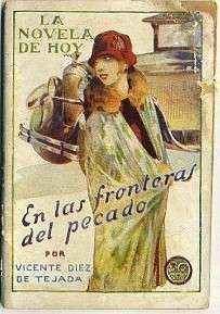 EN LAS FRONTERAS DEL PECADO. COL. LA NOVELA DE HOY. AÑO Vll Nº 337