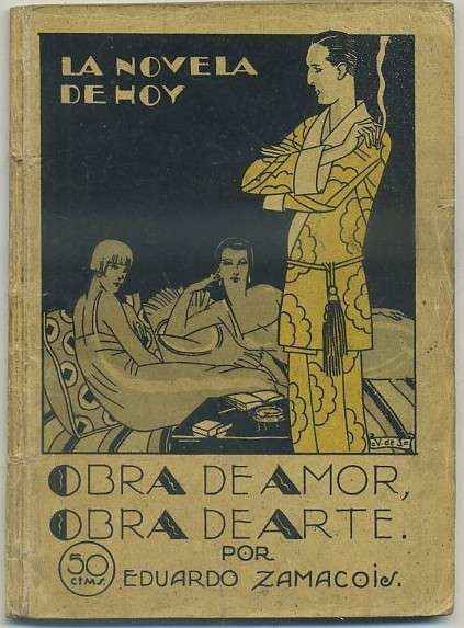 OBRA DE AMOR, OBRA DE ARTE. COL. LA NOVELA DE HOY. AÑO Lv Nº 144