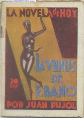 LA VENUS DE EBANO. COL. LA NOVELA DE HOY AÑO Xl Nº 505