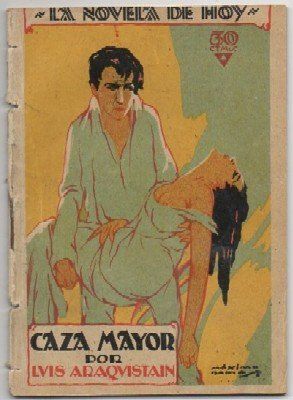 CAZA MAYOR. COL. LA NOVELA DE HOY AÑO lll Nº 91