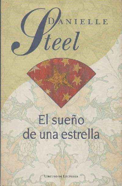 EL SUEÑO DE UNA ESTRELLA.