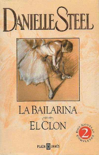 LA BAILARINA / EL CLON.