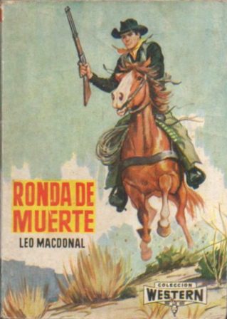 RONDA DE LA MUERTE - COLECCIÓN WESTERN Nº 21