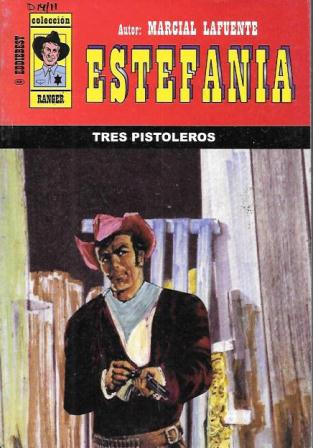 TRES PISTOLEROS. COLECCIÓN RANGER