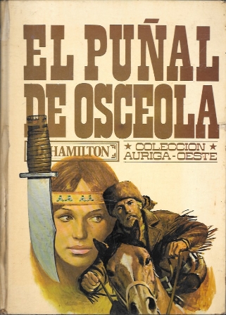 EL PUÑAL DE OSCEOLA - COLECCIÓN AURIGA-OESTE 5