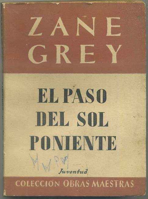 EL PASO DEL SOL NACIENTE. COL. OBRAS MAESTRAS. EDIT. JUVENTUD