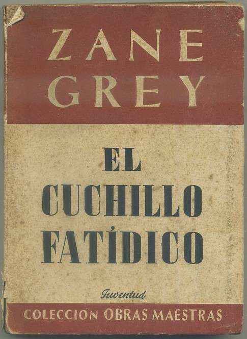 EL CUCHILLO FATIDICO. COL. OBRAS MAESTRAS. EDITORIAL JUVENTUD