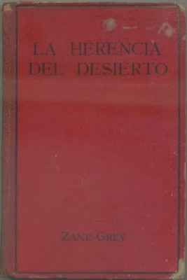 NOVELA DEL OESTE. LA HERENCIA DEL DESIERTO. COL. OBRAS MAESTRAS