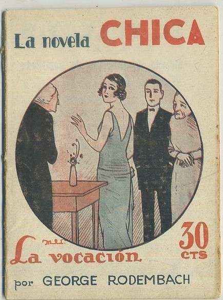 LA VOCACION. COL. LA NOVELA CHICA AÑO ll Nº 60