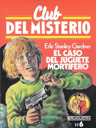 EL CASO DEL JUGUETE MORTIFERO - CLUB DEL MISTERIO Nº 6