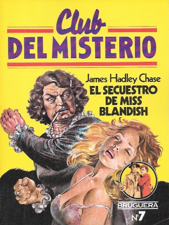 EL SECUESTRO DE MISS BLANDISH - CLUB DEL MISTERIO Nº 7