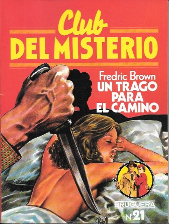 UN TRAGO PARA EL CAMINO - CLUB DEL MISTERIO Nº 21