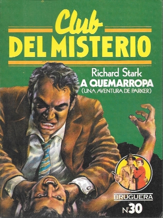 A QUEMARROPA (UNA AVENTURA DE PARKER) - CLUB DEL MISTERIO Nº 30