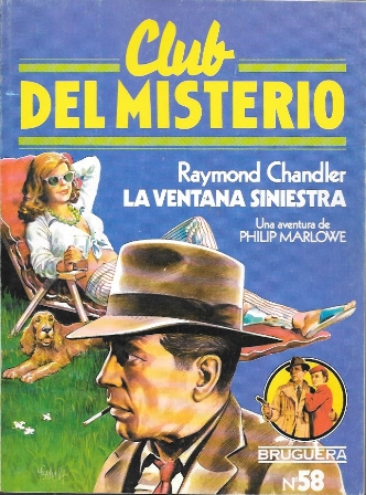 LA VENTANA SINIESTRA (UNA AVENTURA DE P. MARLOWE) - CLUB DEL MISTERIO Nº 58