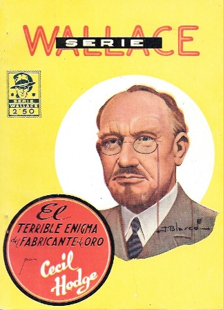 EL TERRIBLE ENIGMA DEL FABRICANTE DE ORO. SERIE WALLACE Nº 25