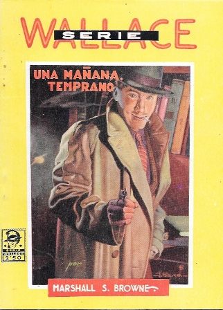 UNA MAÑANA TEMPRANO. SERIE WALLACE Nº 26