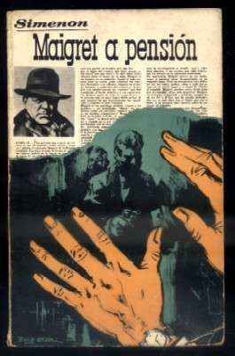 MAIGRET A PENSION. COLECCIÓN LAS NOVELAS DE MAIGRET N.º 6.