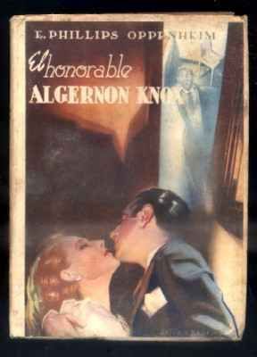 EL HONORABLE ALGERNON KNOX. OBRAS COMPLETAS. VOLUMEN XXXIX.