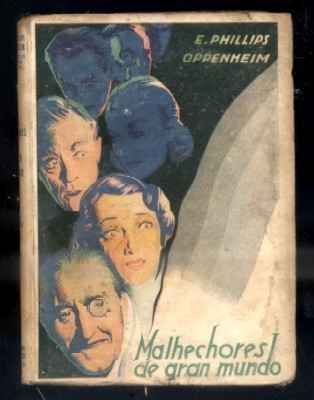 MALHECHORES DE GRAN MUNDO. OBRAS COMPLETAS. VOLUMEN XV.