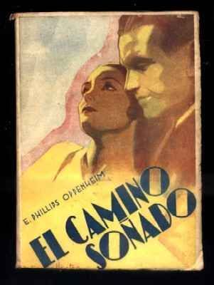 EL CAMINO SOÑADO. OBRAS COMPLETAS. VOLUMEN XIV.