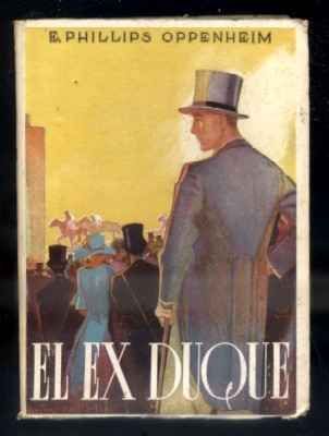 EL EX DUQUE. OBRAS COMPLETAS. VOLUMEN  XLI.