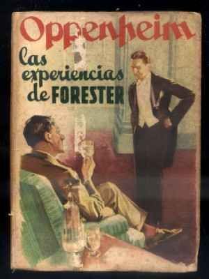 LAS EXPERIENCIAS DE FORESTER. OBRAS COMPLETAS. VOLUMEN  LX.