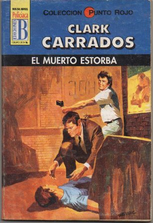 EL MUERTO ESTORBA. COL. PUNTO ROJO Nº 60