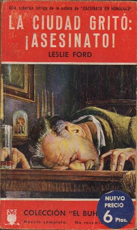 LA CIUDAD GRITO: ¡ASESINATO! - COLECCIÓN EL BUHO Nº 15