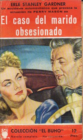 EL CASO DEL MARIDO OBSESIONADO - COLECCIÓN EL BUHO Nº 22