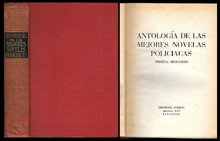 ANTOLOGIA DE LAS MEJORES NOVELAS POLICIACAS (PRIMERA SELECCIÓN)
