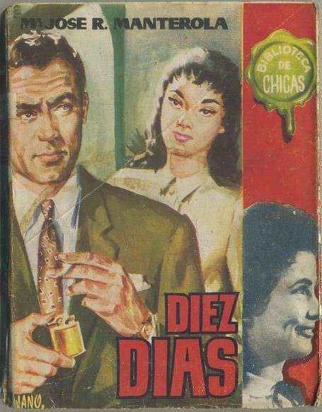 DIEZ DIAS. BIBLIOTECA DE CHICAS Nº 178. EDIT. CID