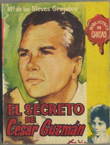 EL SECRETO DE CESAR GUZMAN. BIBLIOTECA DE CHICAS Nº 294. EDIT. CID