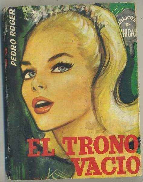 EL TRONO VACIO. BIBLIOTECA DE CHICAS Nº 437. EDIT. CID