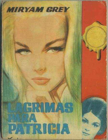 LAGRIMAS PARA PATRICIA. BIBLIOTECA DE CHICAS Nº 328. EDIT. CID