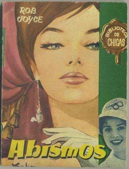 ABISMOS . BIBLIOTECA DE CHICAS Nº 250. EDIT. CID