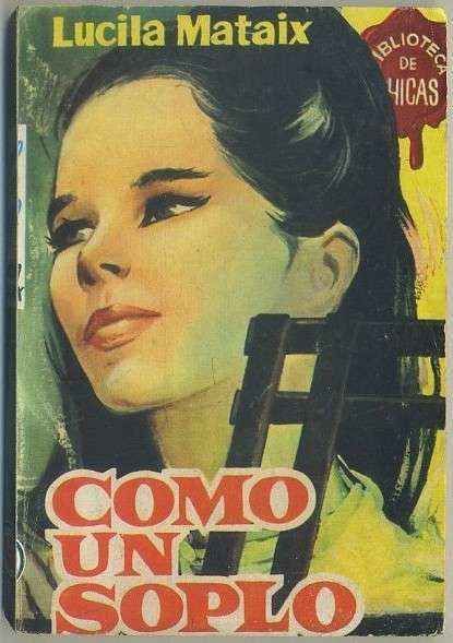 COMO UN SOPLO. BIBLIOTECA DE CHICAS Nº 451. EDIT. CID