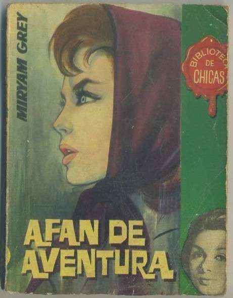 AFAN DE AVENTURA.. BIBLIOTECA DE CHICAS Nº 339. EDIT. CID