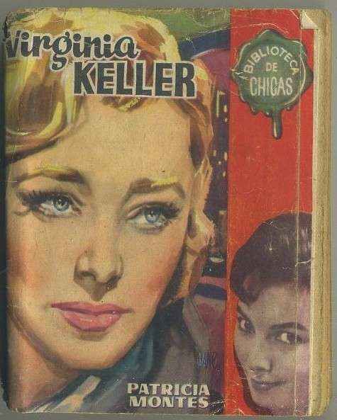 VIRGINIA KELLER.. BIBLIOTECA DE CHICAS Nº 179. EDIT. CID