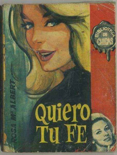 QUIERO TU FE. BIBLIOTECA DE CHICAS Nº 874 EDIT. CID