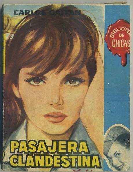 PASAJERA CLANDESTINA. BIBLIOTECA DE CHICAS Nº 220. EDIT. CID