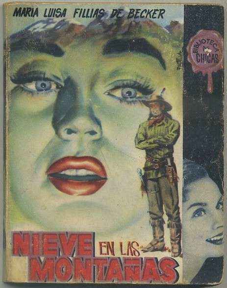 NIEVES EN LAS MONTAÑAS. BIBLIOTECA DE CHICAS Nº 85. EDIT. CID