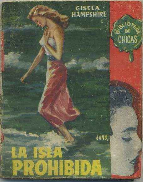 LA ISLA PROHIBIDA. BIBLIOTECA DE CHICAS Nº 92. EDIT. CID