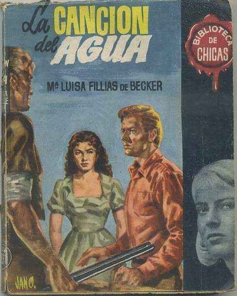LA CANCION DEL AGUA TOMO ll. BIBLIOTECA DE CHICAS Nº 131 EDIT. CID